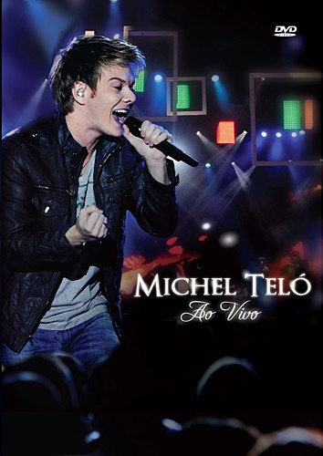 Michel Teló: Ao Vivo