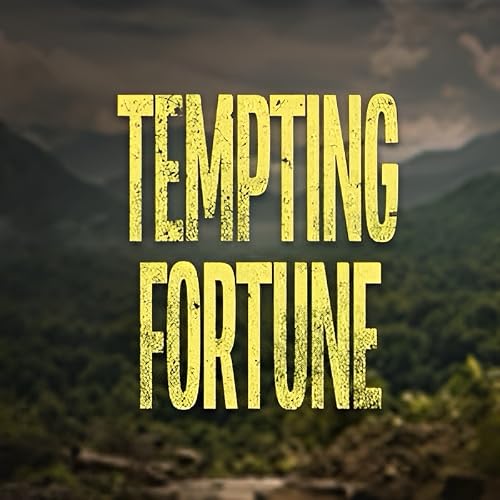 Tempting Fortune