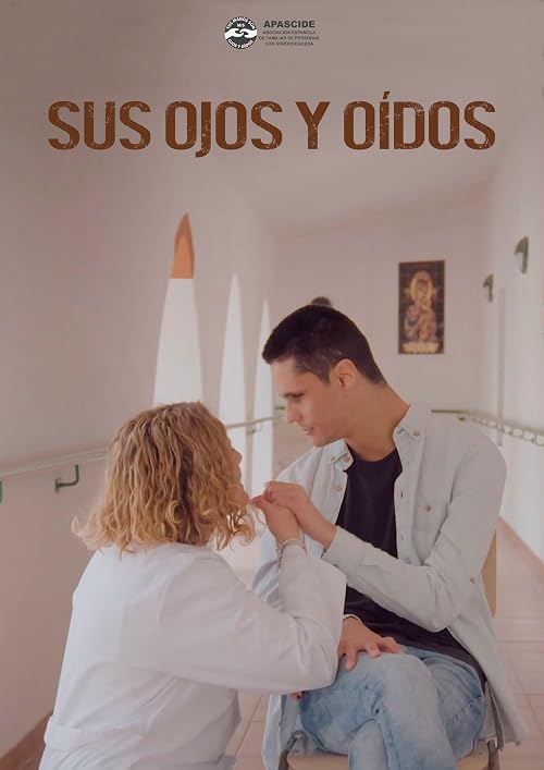 Sus Ojos y Oídos