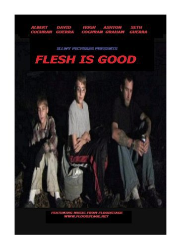 Flesh Is Good
