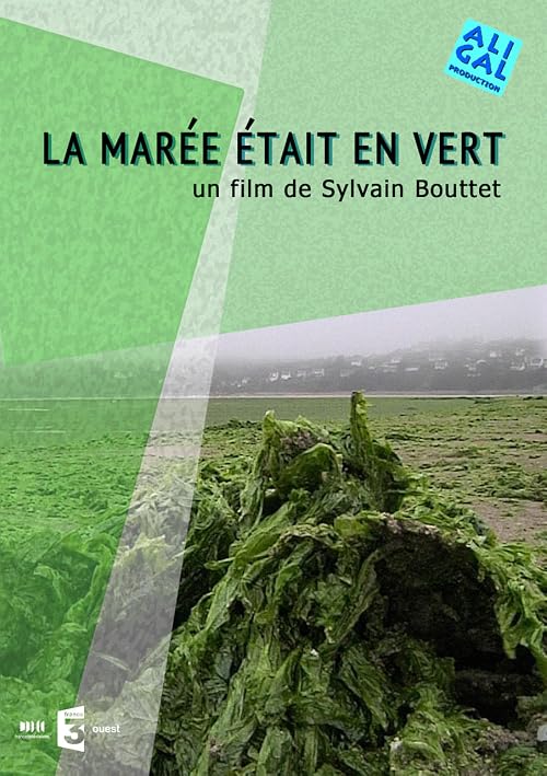 La marée était en vert