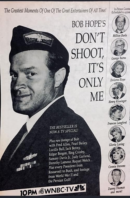 Bob Hope: Don't Shoot, It's Only Me