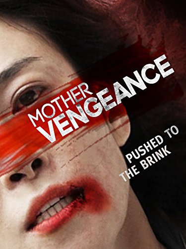 A Mother's Vengeance