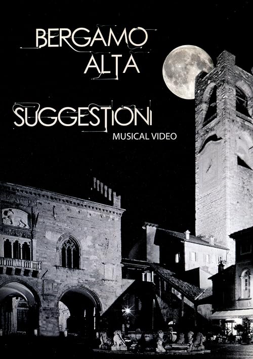 Bergamo Alta Suggestioni
