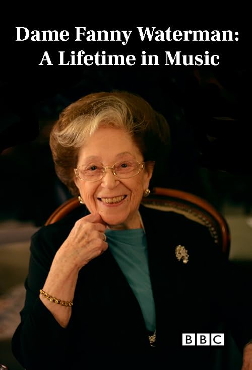 Dame Fanny Waterman: A Lifetime in Music