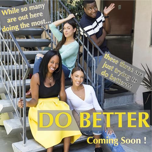 Do Better