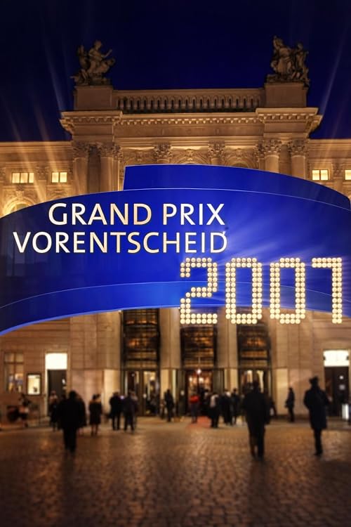 Grand Prix Vorentscheid 2007