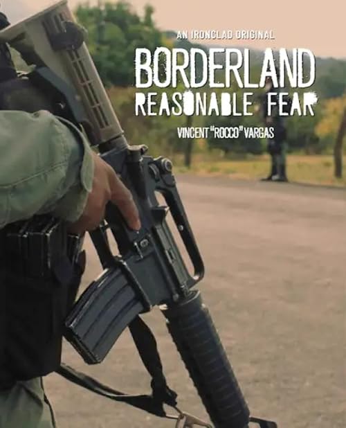 Borderland: Reasonable Fear