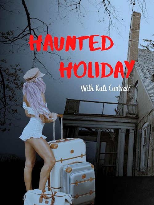 Haunted Holiday with Kali Cantrell