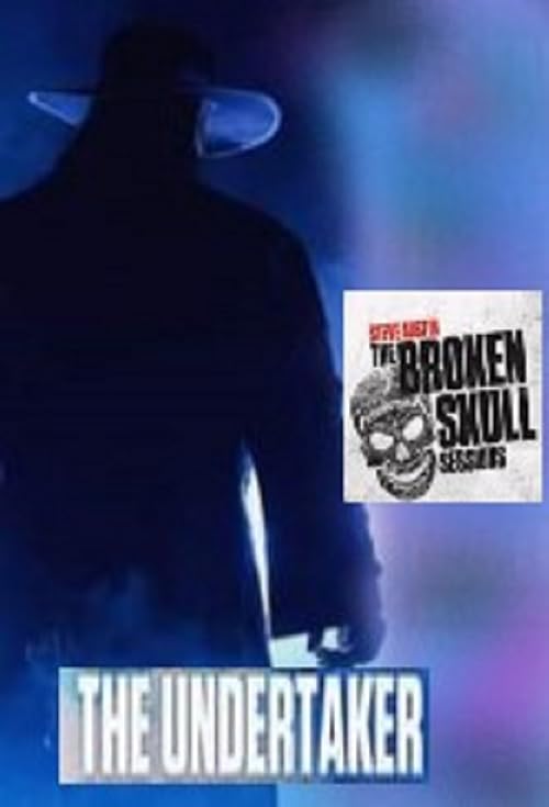 WWE the Broken Skull Sessions: The Undertaker