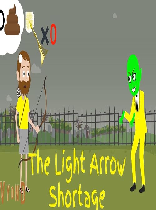 The Light Arrow Shortage