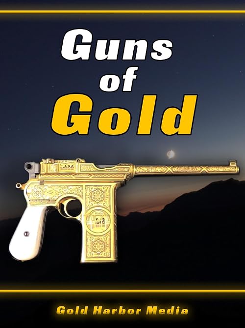 Guns of Gold