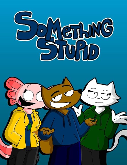 Something_Stupid