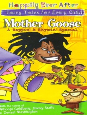 Mother Goose: A Rappin» and Rhymin» Special