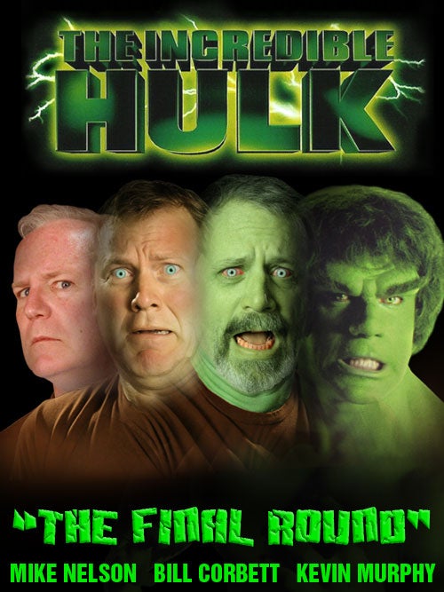 RiffTrax: The Incredible Hulk: Final Round