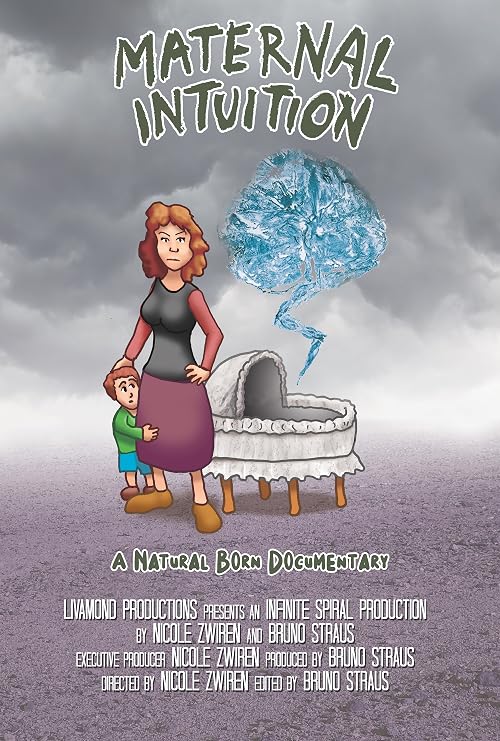 Maternal Intuition
