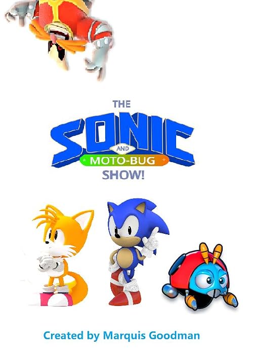 The Sonic and Moto-Bug Show!