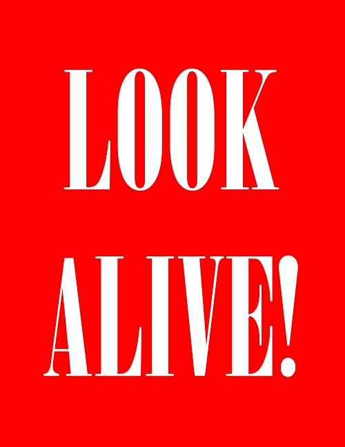Look Alive