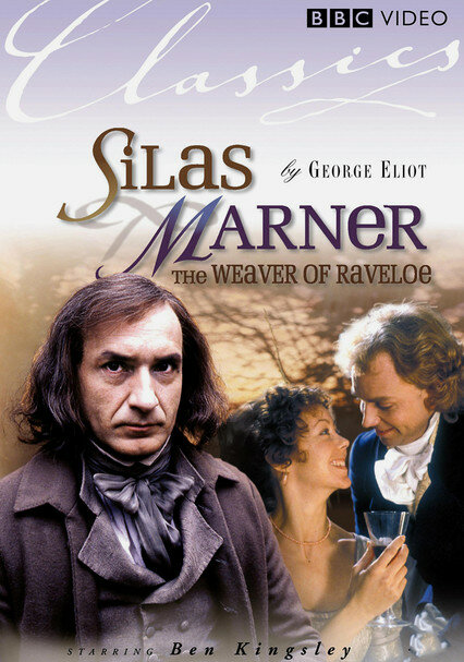 Silas Marner: The Weaver of Raveloe