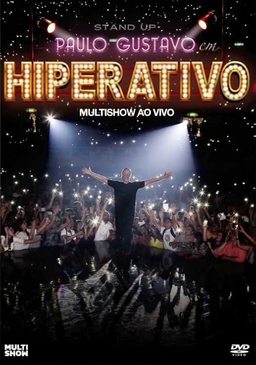 Paulo Gustavo: Hiperativo
