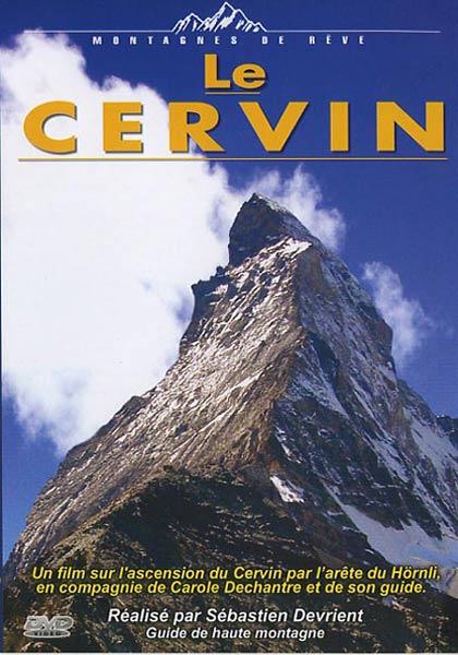 Montagnes de rêve: le Cervin
