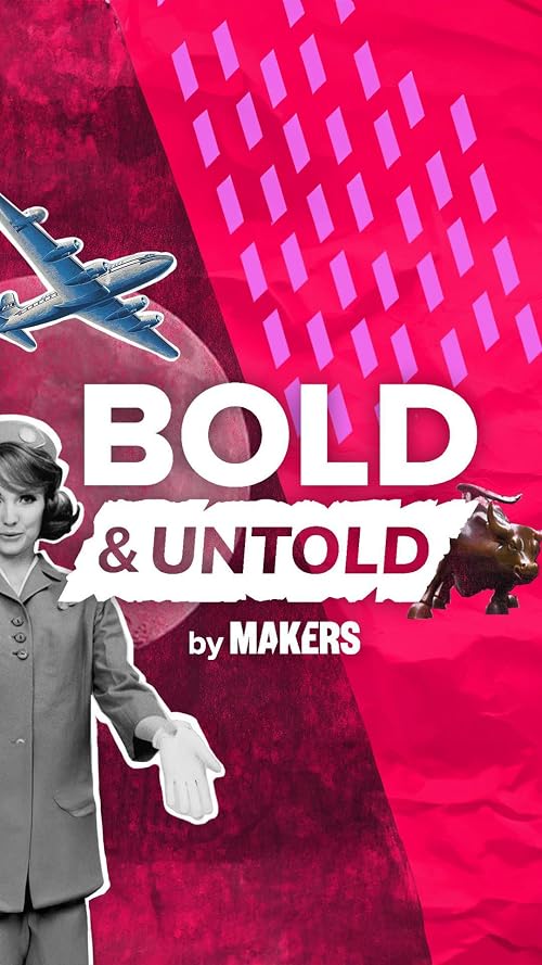 Bold & Untold by Makers