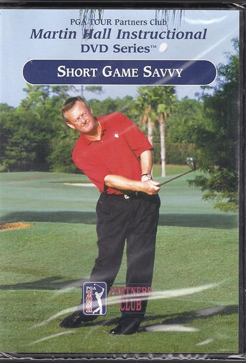 PGA Tour Partners Club: Martin Hall Instructional Video DVD Series - Short Game Savvy