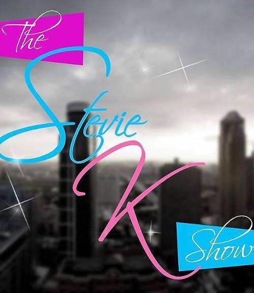 The Stevie K. Show