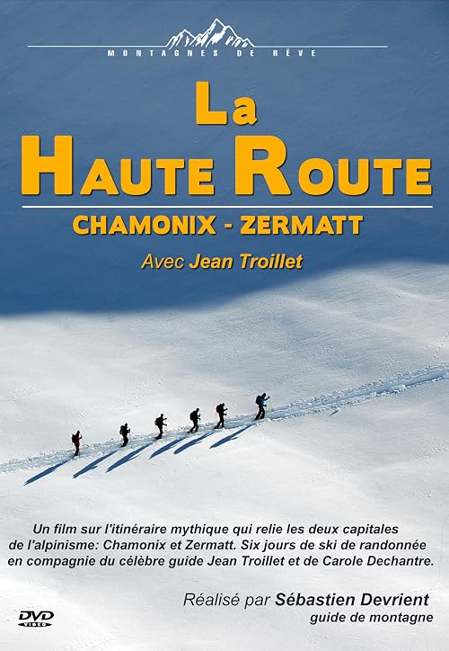 Montagnes de rêve: la Haute Route