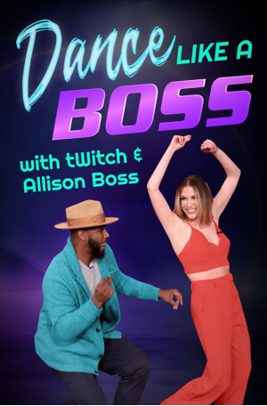 Dance Like a Boss