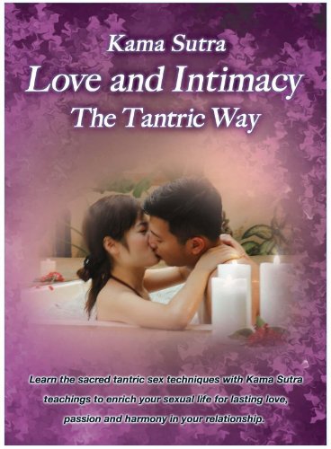 Love and Intimacy: The Tantric Way