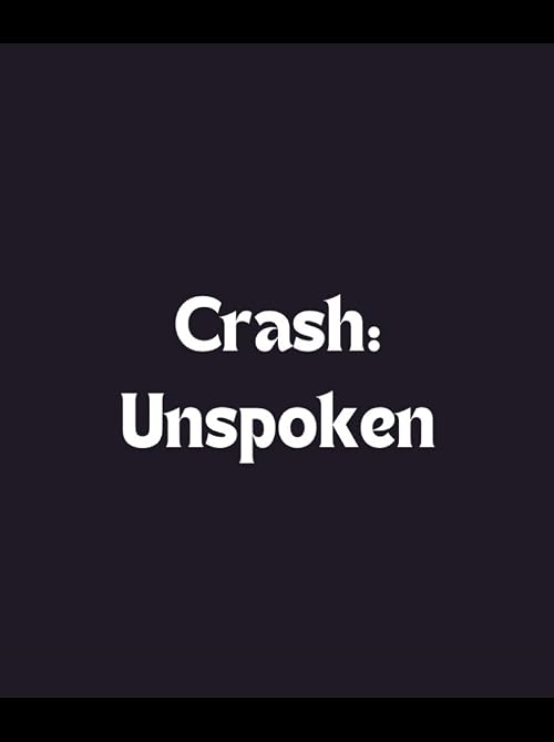Crash: Unspoken