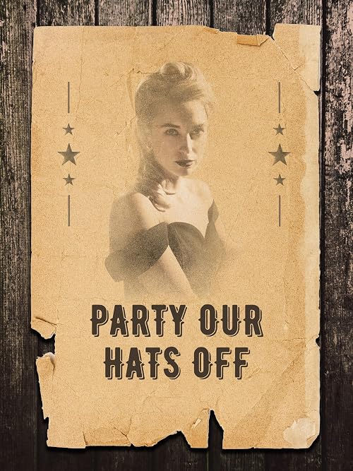 Party Our Hats Off