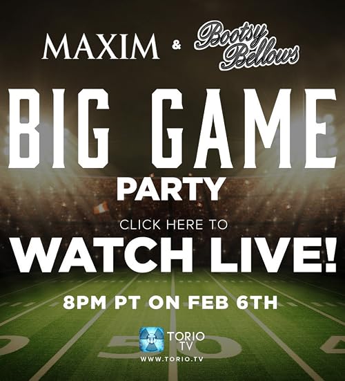 Maxim Magazine & Bootsy Bellows Big Game Live