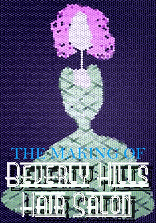 The Making Of: Beverly Hills Hair Salon