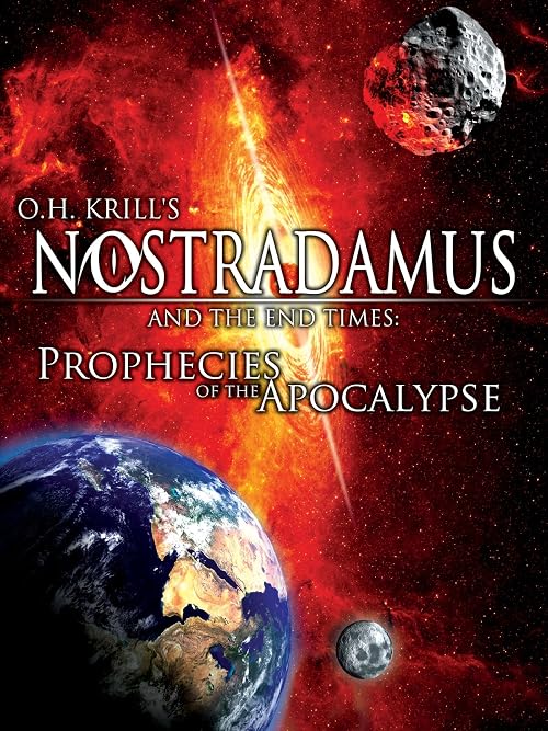 Nostradamus and the End Times: Prophecies of the Apocalypse