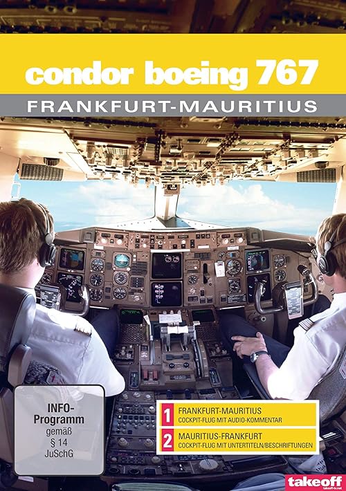 Cockpit-Flüge: Boeing 767-300 - Frankfurt-Mauritius
