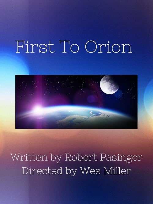 First to Orion
