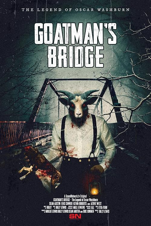 Goatman's Bridge - The Legend of Oscar Washburn