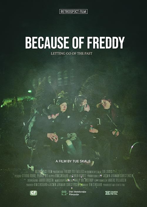 Because of Freddy