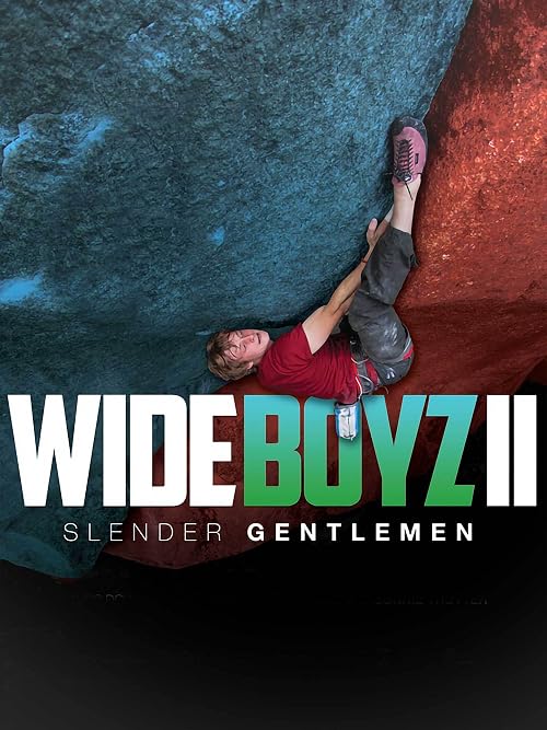 Wide Boyz II - Slender Gentlemen
