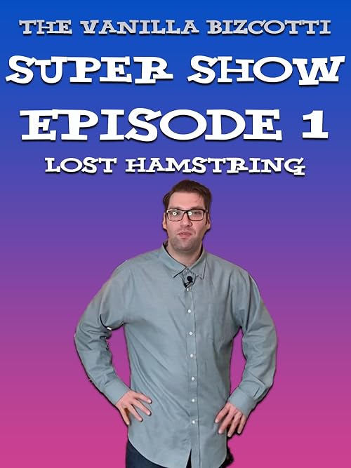 The Vanilla Bizcotti Super Show