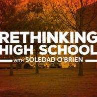 Rethinking Highschool with Soledad O'Brien