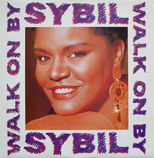 Sybil: Walk on By