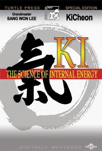 Ki: The Science of Internal Energy
