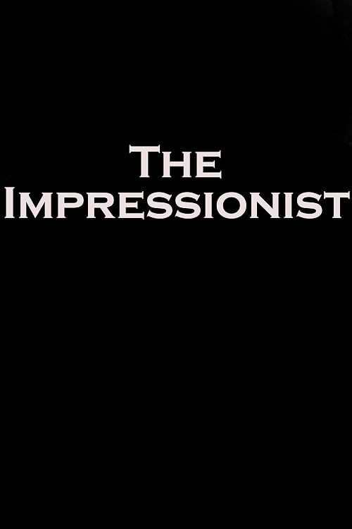 The Impressionist