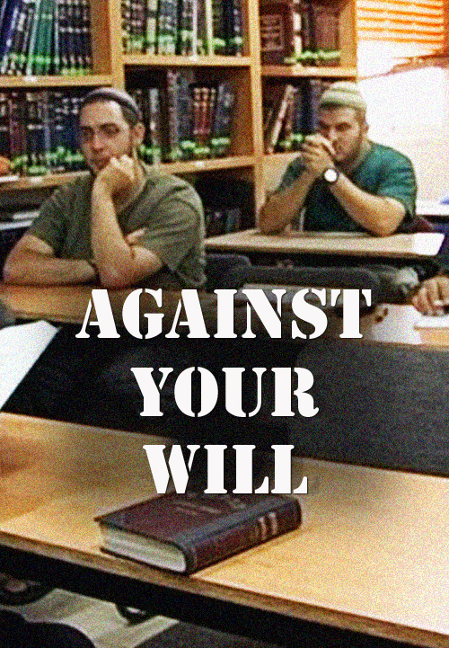 Against Your Will