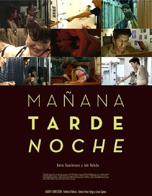 Mañana · Tarde · Noche