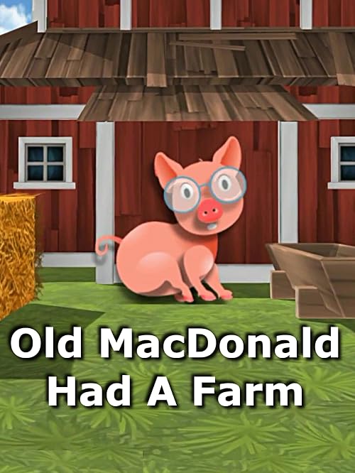 Old MacDonald Had a Farm