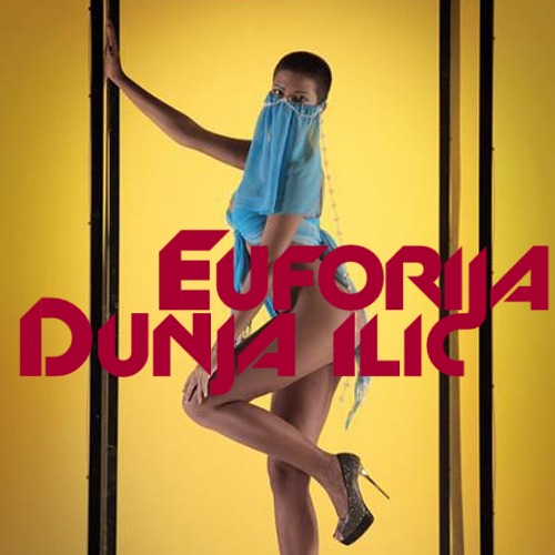 Dunja Ilic: Euforija
